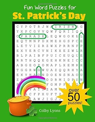 FUN WORD PUZZLES FOR ST. PATRICK'S DAY (FUN HOLIDAY WORD By Colby Lyons **NEW**