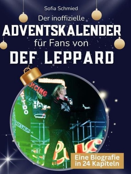 Der Inoffizielle Adventskalender FüR Fans Von Def Leppard Sofia Schmied-image