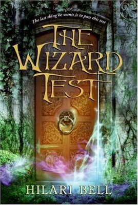 The Wizard Test,Hilari Bell