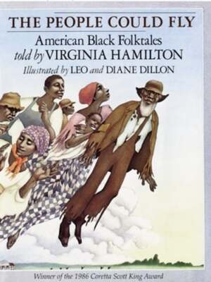 The People Could Fly: American Black Folktales by Virginia Hamilton: New