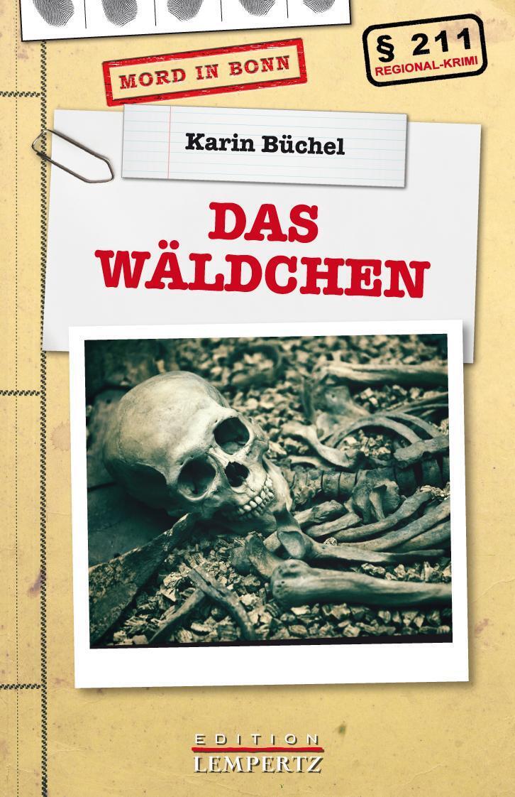Thumbnail - Das Wäldchen | Karin Büchel | Taschenbuch | 224 S. | Deutsch | 2019