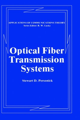 Personick - Optical Fiber Transmission Systems - New hardback or cased - X555z