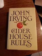 The Cider House Rules By John Irving, 1st Edition, 1st Printing, HC DJ