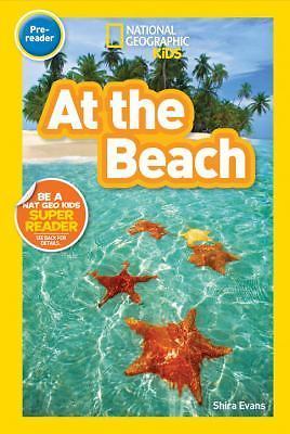 At the Beach; National Geographic Kids Reade- 1426328079, paperback, Shira Evans