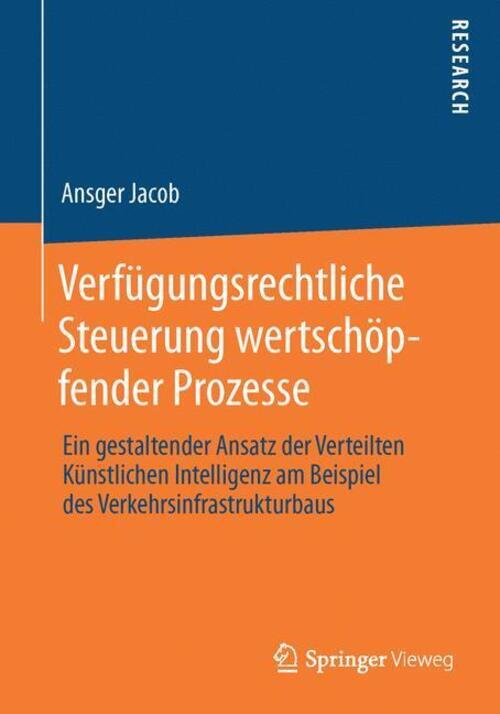 Thumbnail - Verfügungsrechtliche Steuerung Wertschöpfender Prozesse Ansger Jacob