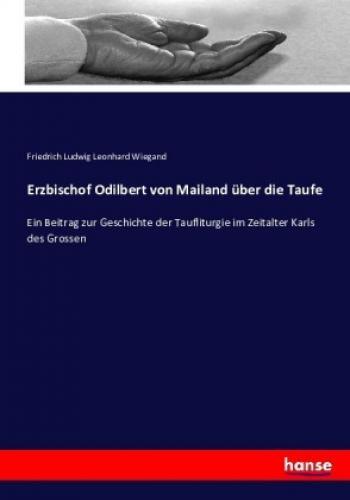 Thumbnail - Erzbischof Odilbert Von Mailand Über Die Taufe Ein Beitrag Zur