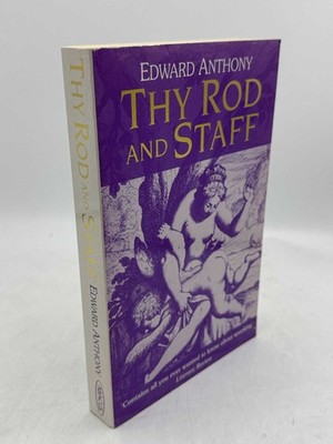 Thy Rod and Staff EDWARD ANTHONY 1st Edition 1997