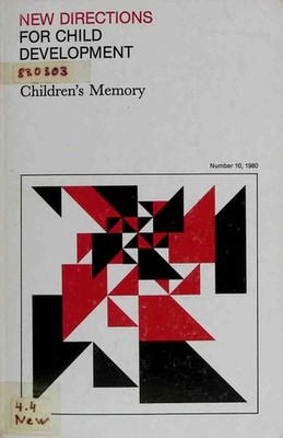 Children's Memory New Directions for Child Development, 10 Perlmutter, Marion: