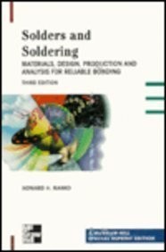 Solders and Soldering: Materials, Design, Production, and Analysis for Relia...