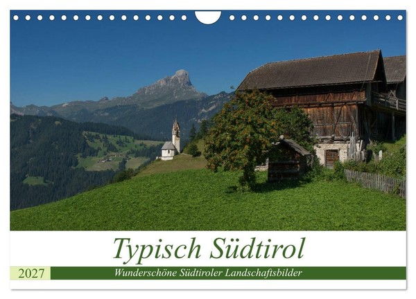Typisch SüDtirol (Wandkalender 2027 Din A4 Quer), Calvendo Monatskalender-image