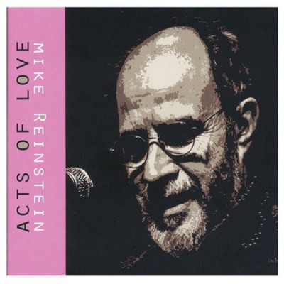 Acts of Love by Mike Reinstein [CD]