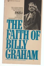 The Faith Of Billy Graham Y7104 Signet 1970 6-13 ed T S Settel Intro Cort Flint