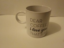 "DEAR COFFEE. I love you. THAT'S ALL." (room essentials ™ ®) Ceramic Mug.