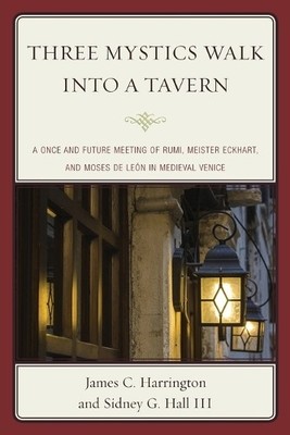 Three Mystics Walk into a Tavern - 9780761865421