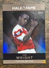 Topps Premier League 2026 IAN WRIGHT Hall of Fame Card #HOF10
