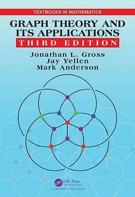 Graph Theory and Its Applications (Textbooks in Mathematics) by 