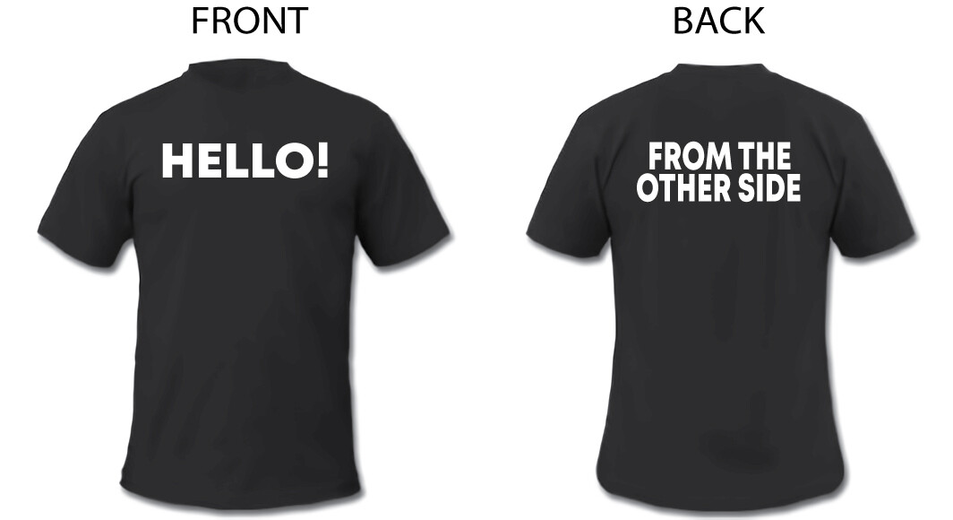 ALTRA Hello From The Other Side T Shirt