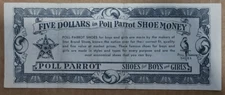 Vintage Poll Parrot Shoe Money, FIVE Dollars Coupon, Great Graphics & Colors