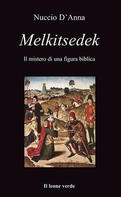 Nuccio D'Anna Melkitsedek. Il mistero di una figura bibl (Paperback) (UK IMPORT)