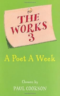 The Works 3: A Poet A Week: A Poet for Every Week of the Year, Cookson, Paul, Us