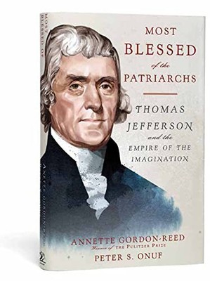 Most Blessed of the Patriarchs: Thoma..., Peter S. Onuf