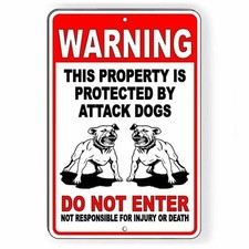 Warning Protected By Attack Dogs Do Not Enter Sign / Decal Security Metal