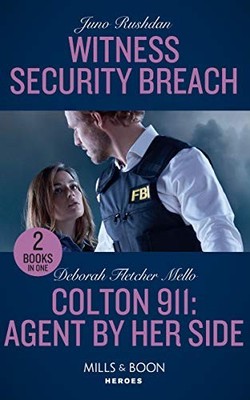 Witness Security Breach / Colton 911: Agent By Her Side: Witness Security Breach