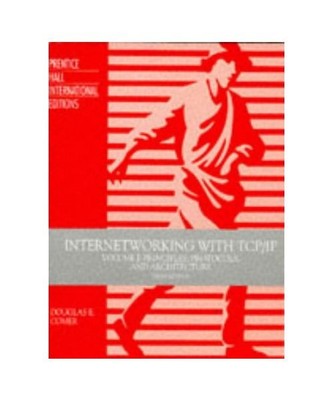 Internetworking with TCP/IP 1 Principles,Protocols, Comer,Douglas E