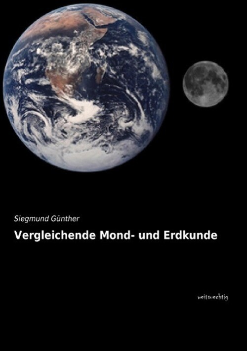 Thumbnail - Vergleichende Mond- Und Erdkunde Siegmund Günther Taschenbuch