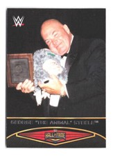 2015 Topps WWE Road to Wrestlemania George The Animal Steele Hall of Fame 4 WWF