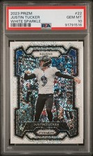 2023 PANINI PRIZM WHITE SPARKLE #22 JUSTIN TUCKER PSA 10
