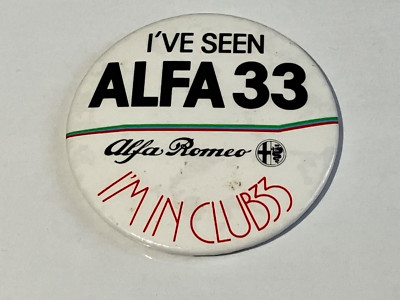 VINTAGE ALFA ROMEO IM IN CLUB 33 IVE SEEN ALFA 33 PIN BADGE RARE!!