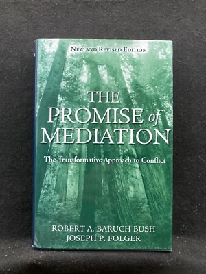 The Promise Of Meditation by Robert A. Baruch Bush/Joseph P. Folger (HB 2005)