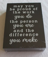 Bella Rosa Home Decor - " may you be proud of the work you do the person......."