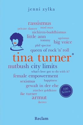 Tina Turner. 100 Seiten, Jenni Zylka