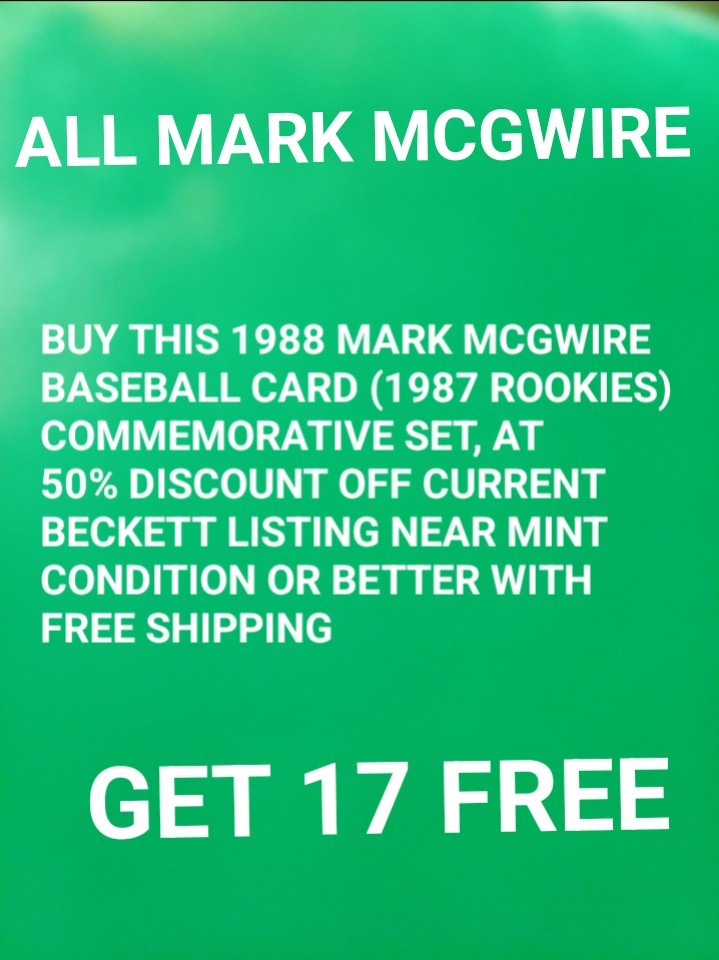 18 Mark McGwire Baseball Cards Buy One Get 17 FREE With FREE SHIPPING