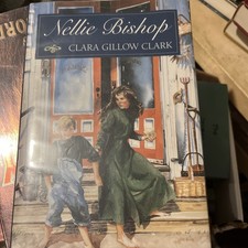 Nellie Bishop by Clara Clark (1996, Library Binding)