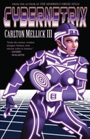 Cybernetrix Carlton Mellick Iii Taschenbuch Kartoniert / Broschiert Englisch