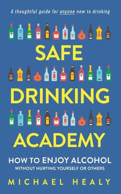 Michael Healy | Safe Drinking Academy | Taschenbuch | Englisch (2020)