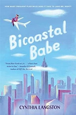 Bicoastal Babe Perfect Cynthia Langston