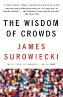The Wisdom Of Crowds ~ James Surowiecki ~ 9780385721707