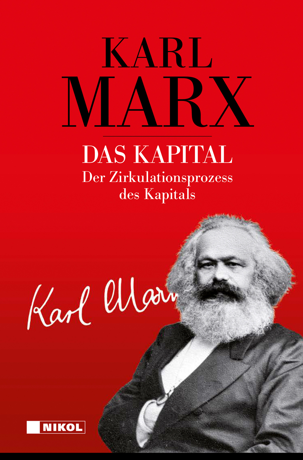 Thumbnail - Das Kapital (vollständige Gesamtausgabe) Karl Marx