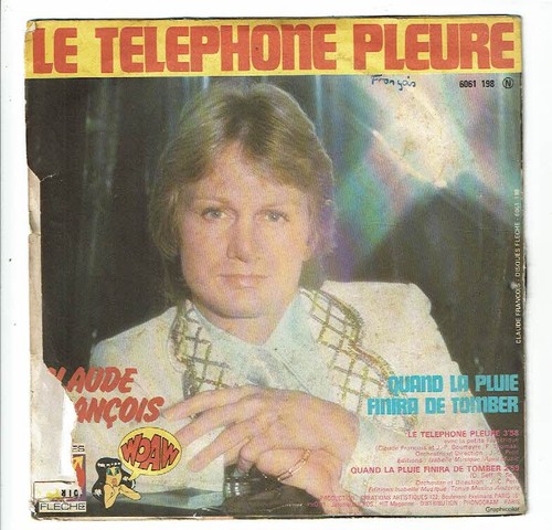 Claude FRANCOIS Vinyle 45T LE TELEPHONE PLEURE -QUAND LA PLUIE ..-FLECHE 6061198 - 第 5/5 張圖片