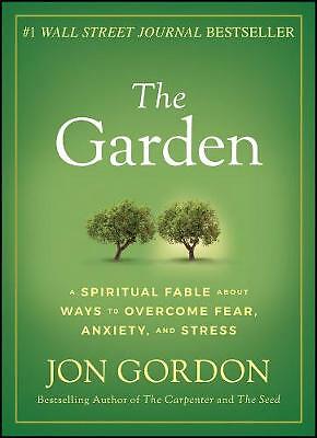 The Garden: A Spiritual Fable About Ways to Overcome Fear, Anxie - Image 6