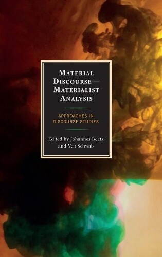 Julia Maria Zimmerman Material Discourse—materialist Analysi