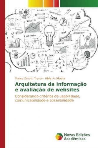Thumbnail - Arquitetura Da Informação E Avaliação De Websites Considerando