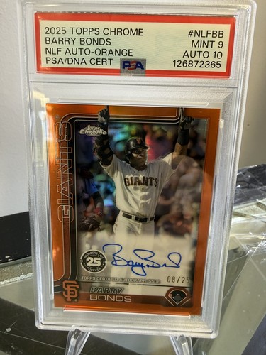 Barry Bonds 2025 Topps Chrome Orange  Auto /25 PSA 9 MINT AUTO 10 🔥🔥🔥