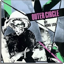 Outer Circle - My Mona Lisa - New 1984 Enigma 12" Extended Play Record!