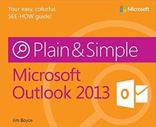 Microsoft® Outlook® 2013 Paperback Jim Boyce