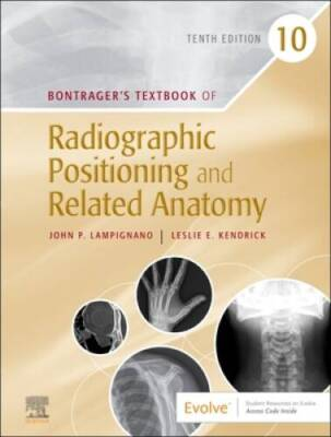 #ad Bontrager#x27;s Textbook of Radiographic Positioning and Related Anatomy GOOD $50.92